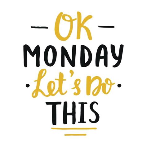 Monday Motivation Stock Photos Pictures And Royalty Free Images Istock