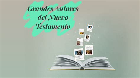 Grandes Autores Del Nuevo Testamento By Luisa López On Prezi