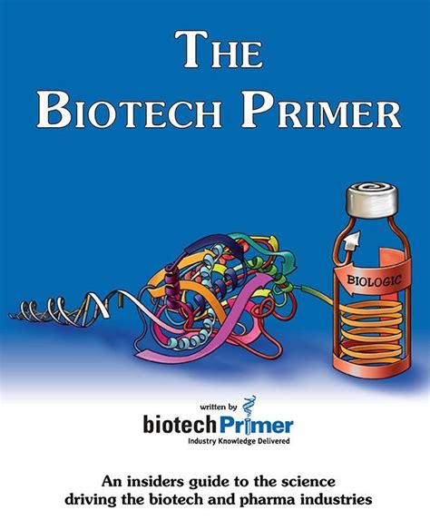 Biotech Primer Book Biotechprimer