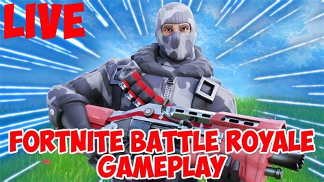 Fortnite Battle Royale Gameplay Live Youtube