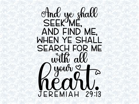 Jeremiah 29:13 KJV and Ye Shall Seek Me, and Find Me Bible Verse SVG