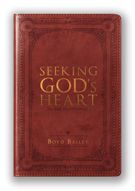 Boyd Baileys Seeking Gods Heart 365 Daily Devotions
