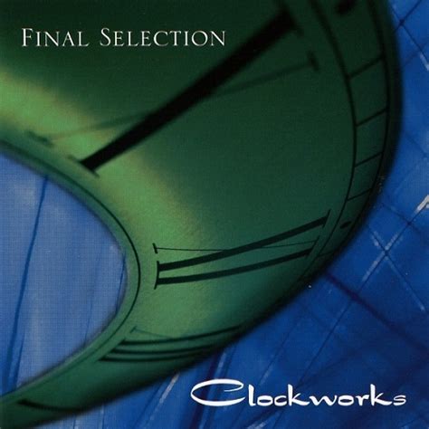 Final Selection Clockworks 2008 Darkscene