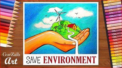How To Draw Save Environment Poster Chart For School Students Very Easy Save Environment