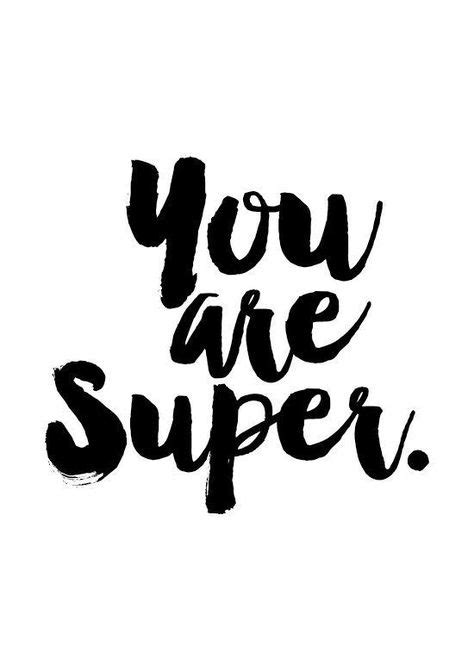 You Are A Superstar Words Inspirational Quotes Quotes To Live By