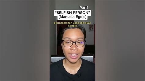 Apa Itu Selfish Person Part 1 Quotesindonesia Podcastindo