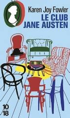 Le Club Jane Austen De Karen Joy Fowler Jane Austen Is My Wonderland