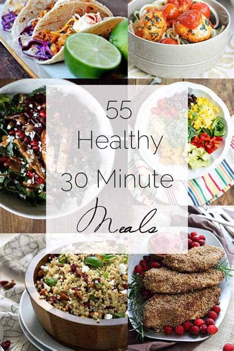 Healthy 30 Minute Meals Roundup Food Faith Fitness