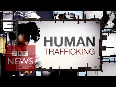 Human Trafficking Lives Bought Sold Bbc News Youtube
