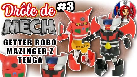 Des Sex Toys De Mazinger Z And Getter Robo X Tenga Drôle De Mech 3 Youtube