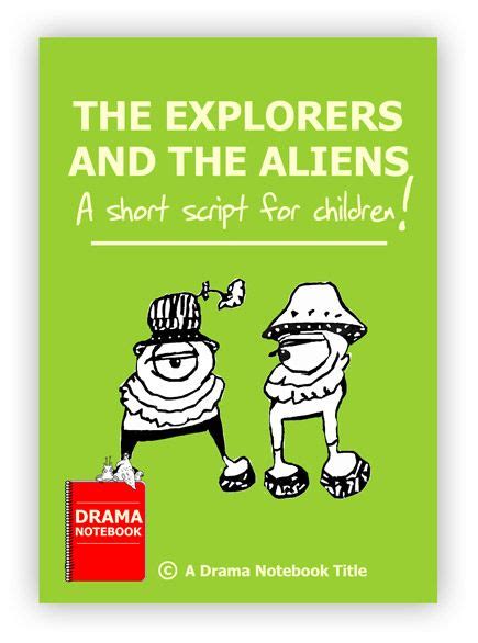 The Explorers And The Aliens Royalty Free Play Script For Schools