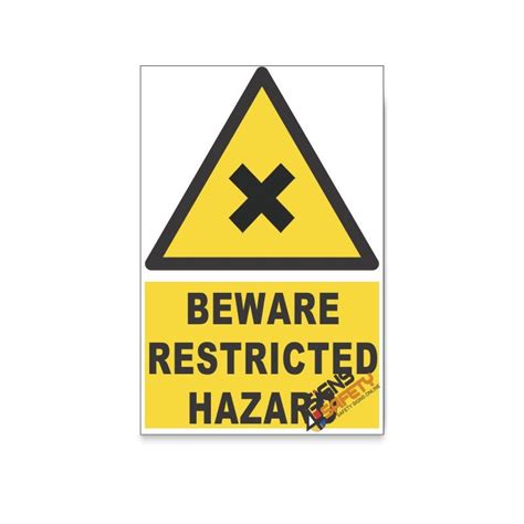 Nosa Sabs Restricted Beware Hazard Descriptive Safety Sign Online