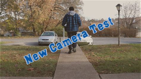 new camera test youtube