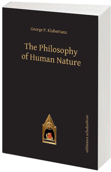 The Philosophy Of Human Nature Editiones Scholasticae