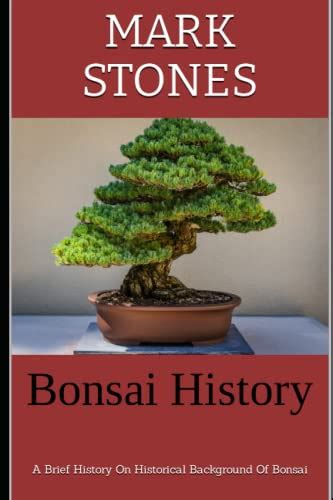 Bonsai History A Brief History On Historical Background Of Bonsai By