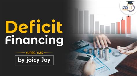 What Is Deficit Financing Indian Economy Know All About It
