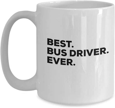 Bus Driver Mug Best Bus Driver Ever Coffee Cup Ts Appreciation Women Men Retired Thank