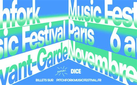 Info Flash Paris 11eme 75011 Pitchfork Music Festival 2023 Avant Garde Les 10 Et 11 Novembre