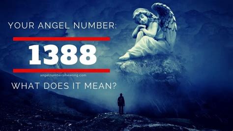 1388 Angel Number Meaning And Symbolism