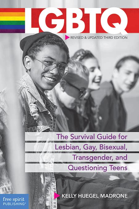Lgbtq The Survival Guide For Lesbian Gay Bisexual Transgender And Questioning Teens