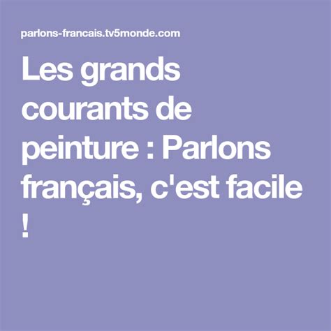 Les Grands Courants De Peinture Parlons Français Cest Facile