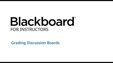 11 Blackboard For Instructors Grading Discussion Board Youtube