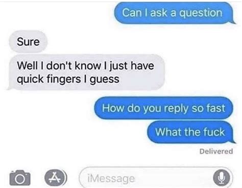 Extremely Fast Replies R Badfaketexts