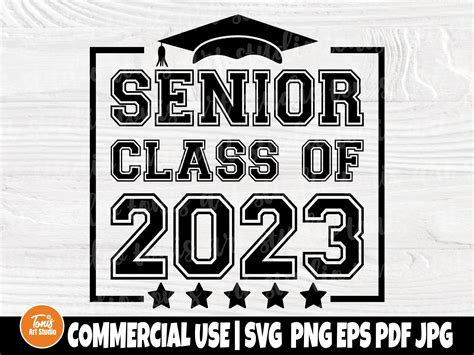 Senior 2023 Svg Graduation Svg Class Of 2023 Svg Graduation Shirt Svg Cut File Cricut