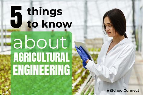 Agricultural Engineering Everything You Need To Know About It