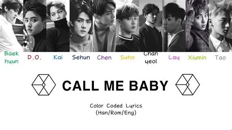 Dom, 이현승, j.sol, teddy riley, dantae johnson arranger/편곡: EXO-CALL ME BABY Color Coded Lyrics(Han/Rom/Eng) | Hyop ...