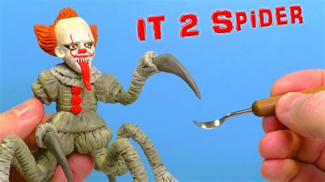Pennywise Spider Form With Clay It 2 Youtube
