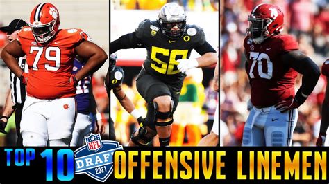Top 10 Offensive Linemen In The 2021 Nfl Draft Youtube