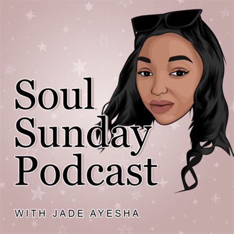 Soul Sunday Podcast On Spotify
