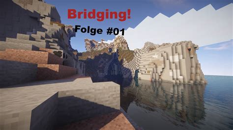 Lets Play Minecraft Bridging1 Youtube