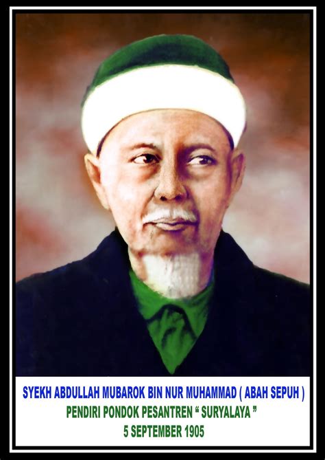 Muhammad gave him the name of his father. Biografi Syaikh Abdullah Mubarok bin Nur Muhammad