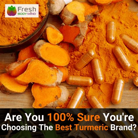 Are You Sure You Re Choosing The Best Turmeric Supplement Brand