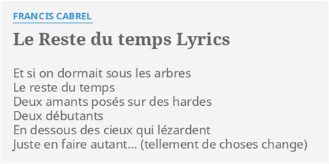 Le Reste Du Temps Lyrics By Francis Cabrel Et Si On Dormait