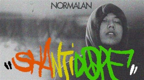Shanti Dope Just Dropped His Latest Single Normalan