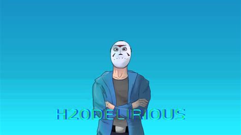 Intro For H20 Delirious Youtube