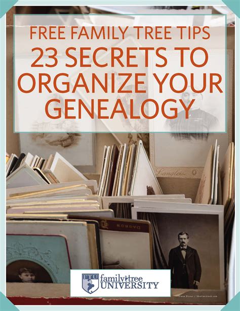 23 Secrets To Organize Your Genealogy ~ Free Genealogy E Book Download