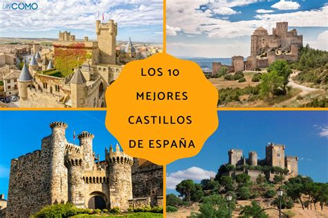 Los 10 Mejores Castillos De España Descubre Cuáles Son Dónde Están