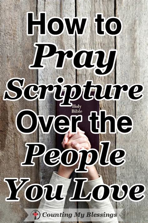 How To Pray Scripture Over The People You Love Cmb In 2020