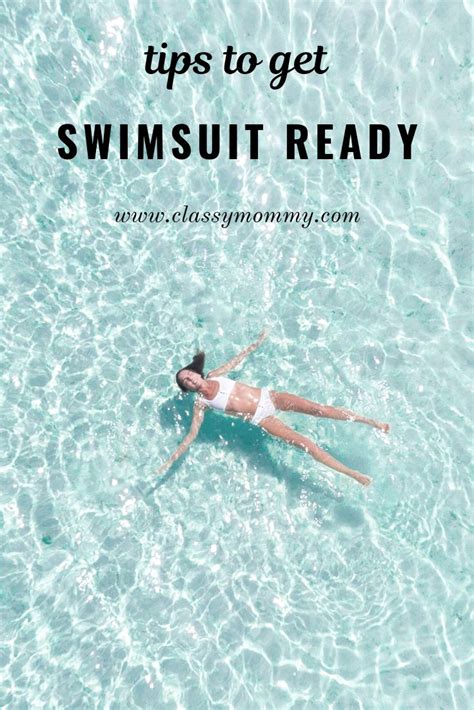 8 tips to get swimsuit ready classy mommy classy mommy happy mom swimsuits