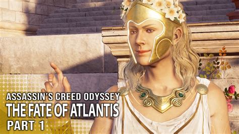 Assassins Creed Odyssey DLC The Fate Of Atlantis Episode 1 Part 1