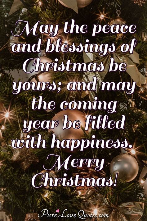 May The Peace And Blessings Of Christmas Be Yours And May The Coming