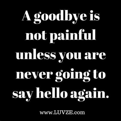 120 Goodbye Quotes And Farewell Sayings And Messages