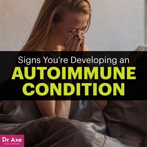 Autoimmune Disease Symptoms You Need To Know About Dr Axe