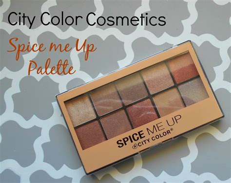 Makeup Fashion And Royalty Review City Color Cosmetics Spice Me Up