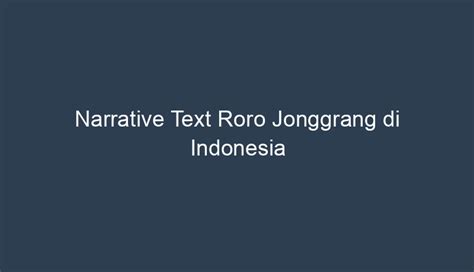 Narrative Text Roro Jonggrang Di Indonesia