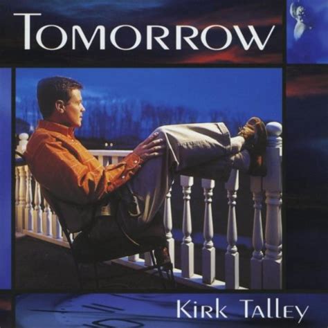 tomorrow kirk talley digital music